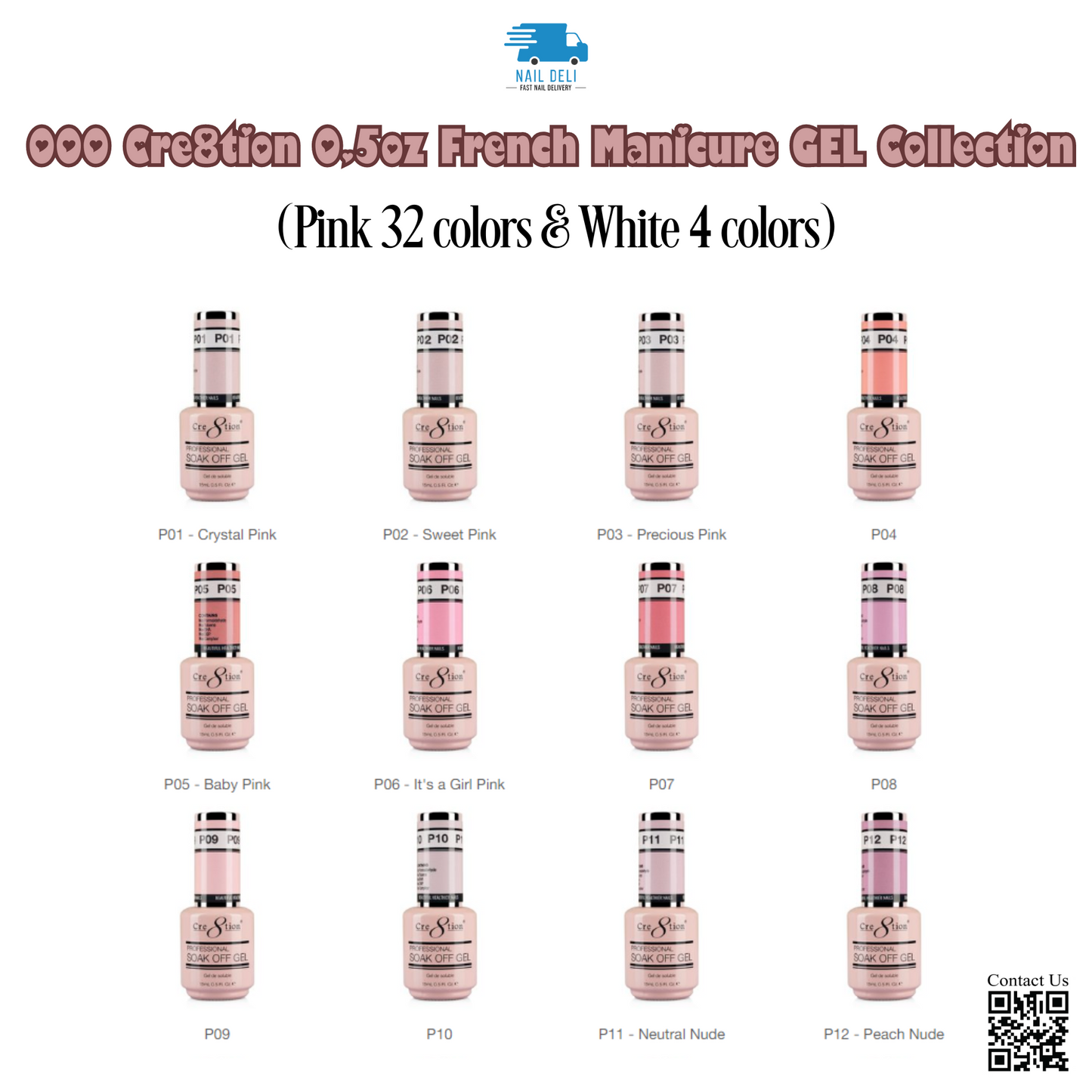 000 Cre8tion 0.5oz French Manicure GEL Collection (Pink 32 colors & White 4 colors)