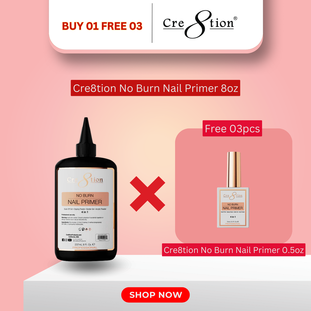 Cre8tion No Burn Nail Primer 8oz - Buy 1 Get 3 Size 0.5oz Free