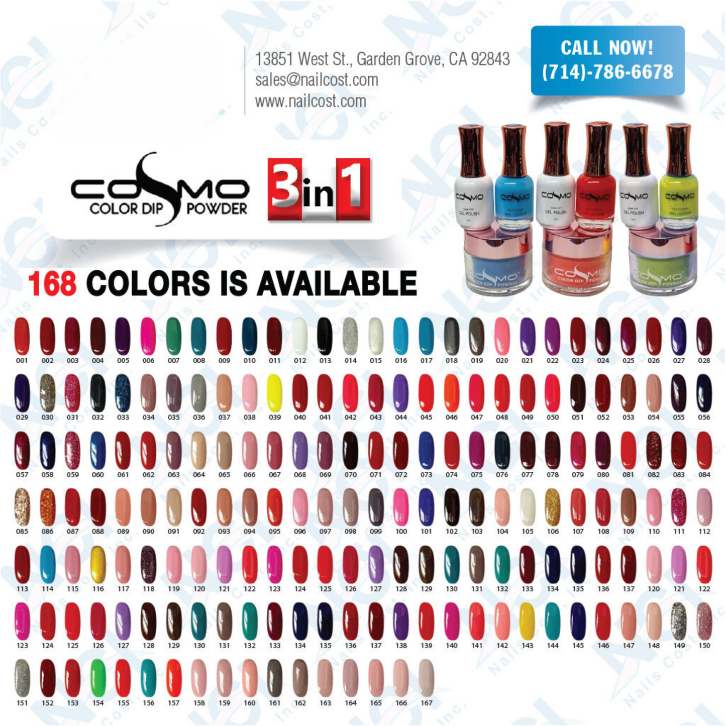 Cosmo 3in1 Dipping Powder + Gel Polish + Nail Lacquer (Matching Cosmo), Full Line Of 168 Colors (From 001 To 168), OK0805VD