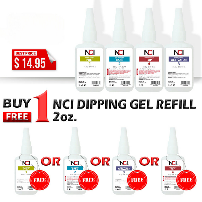 NCI Dipping Gel Refill, 2oz, Buy 1 get 1 NCI Dipping Gel Refill (ANY KIND: PREP, BASE, ACTIVATOR, TOP) 2oz FREE