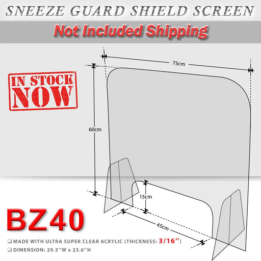 Table Sneeze Guard Clear Safety Shield, BZ40, 29.5''W x 23.6''H, Thickness 5/32'' OK0506LK