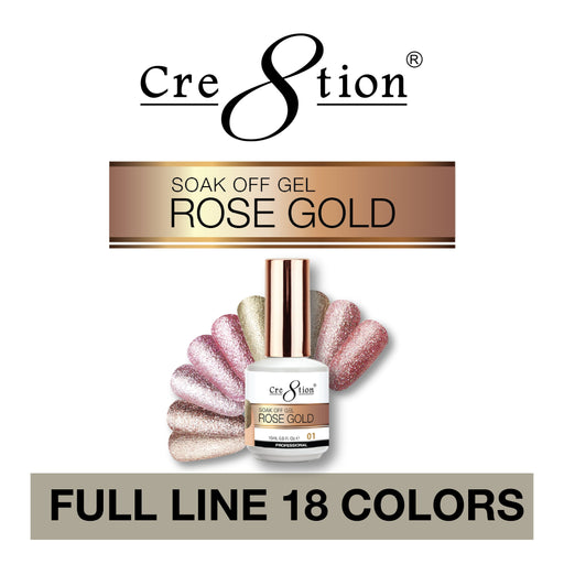 Cre8tion Rose Gold Gel, 0.5oz, Full line of 18 colors ( from 0916-3124 to 0916-3141)